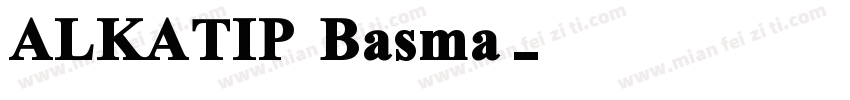 ALKATIP Basma字体转换